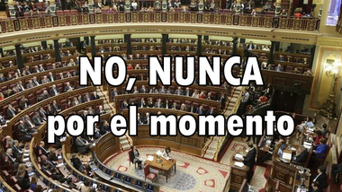 NO, NUNCA... Por el momento