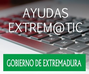 Extremadura destina 1,77 millones al programa Extrem@tic para mejora de la capacidad productiva del tejido empresarial