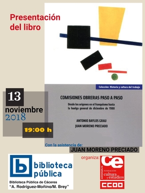  El histórico sindicalista extremeño Juan Moreno presenta este martes en Cáceres su último libro Comisiones Obreras, Paso a Paso