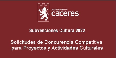 Subvenciones cultura 2022 de la Concejalia de Cultura en régimen de concurrencia competitiva, para proyectos y actividades culturales y creativas
