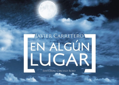 En Algún Lugar, de Javier Carretero