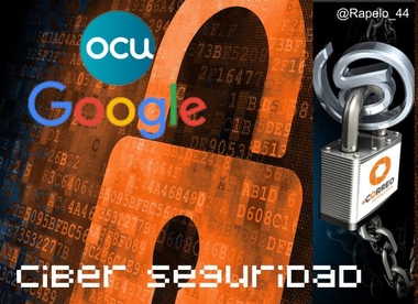Google y la OCU lanzan una campaña de concienciación para evitar posibles amenazas en la Red