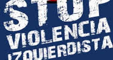 Hasta cundo tendremos que aguantar la violencia izquierdista?
